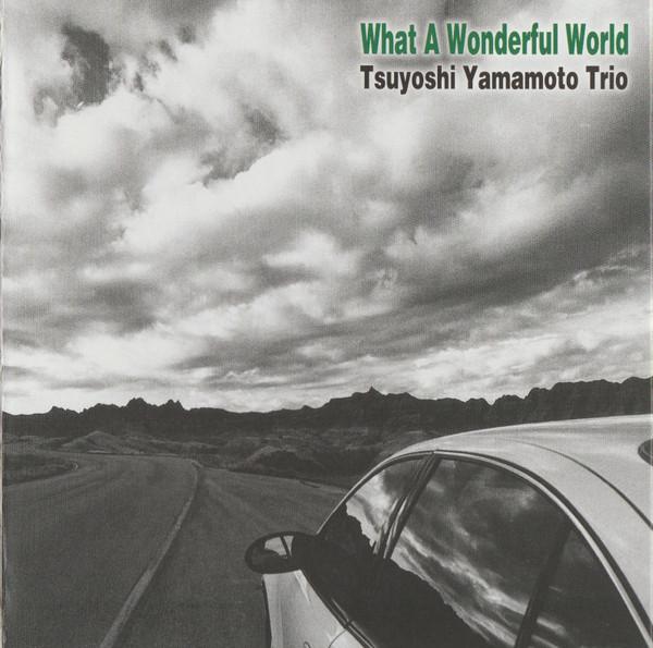 CD Тсуёси Ямамото Трио What A Wonderful World VHCD78281 Venus Records 2014 Япония Оби Джаз