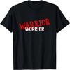 Warrior - Worrier T-Shirt