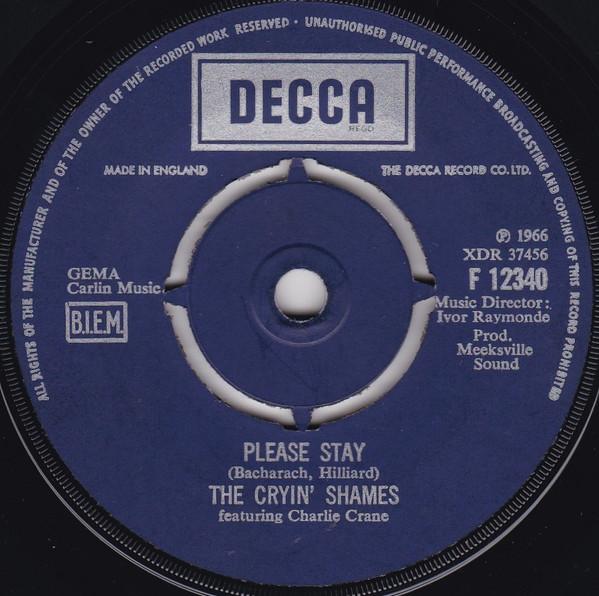 

7inch Record CRYIN SHAMES - Please Stay F12340 Decca 1967 UK Pop Used