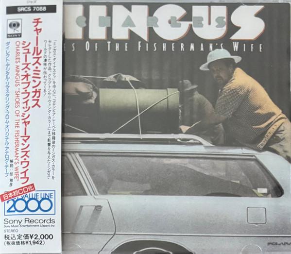 

CD CHARLES MINGUS - Shoes Of The Fisherman s Wife SRCS7088 Sony 1992 Japan ObiJazz Used