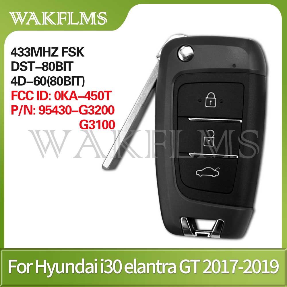 For Hyundai Elantra I30 2016 2017 2018 2019 Flip Remote Car Key 433MHz 4D60 80Bit 95430 G3100 G3200 95430-G3100 95430-G3200