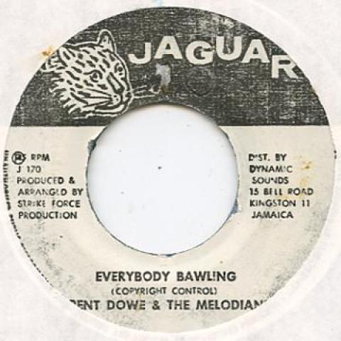 

7inch Record BRENT DOWE - Everybody Bawling Jaguar Jamaica Reggae, Ska & Dub
