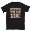 MJF  Better Than You DoubleSided AEW Official TShirt Unisex T-Shirt