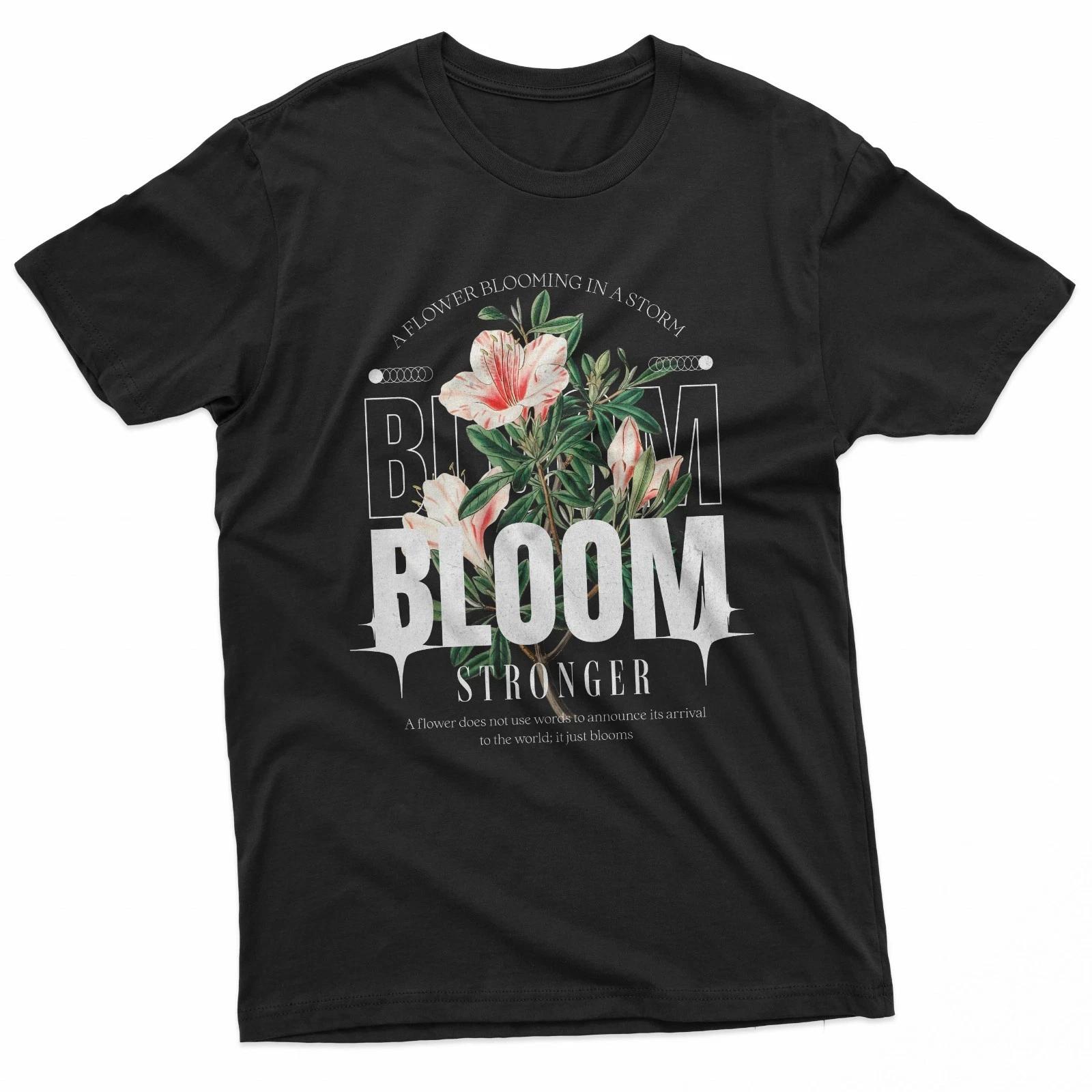 Bloom Stronger Floral Graphic Positive Vibe 100% Cotton T-shirt Mens Tees Top L
