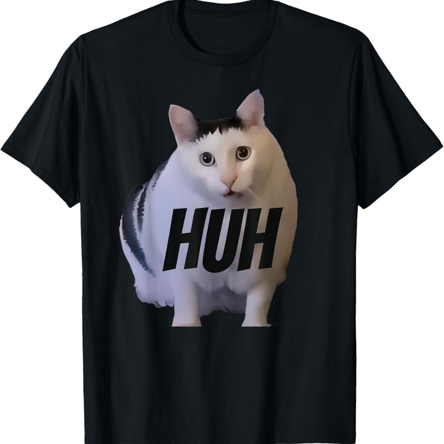 Meme Huh Cat Funny T-Shirt for Men Women Kids S
