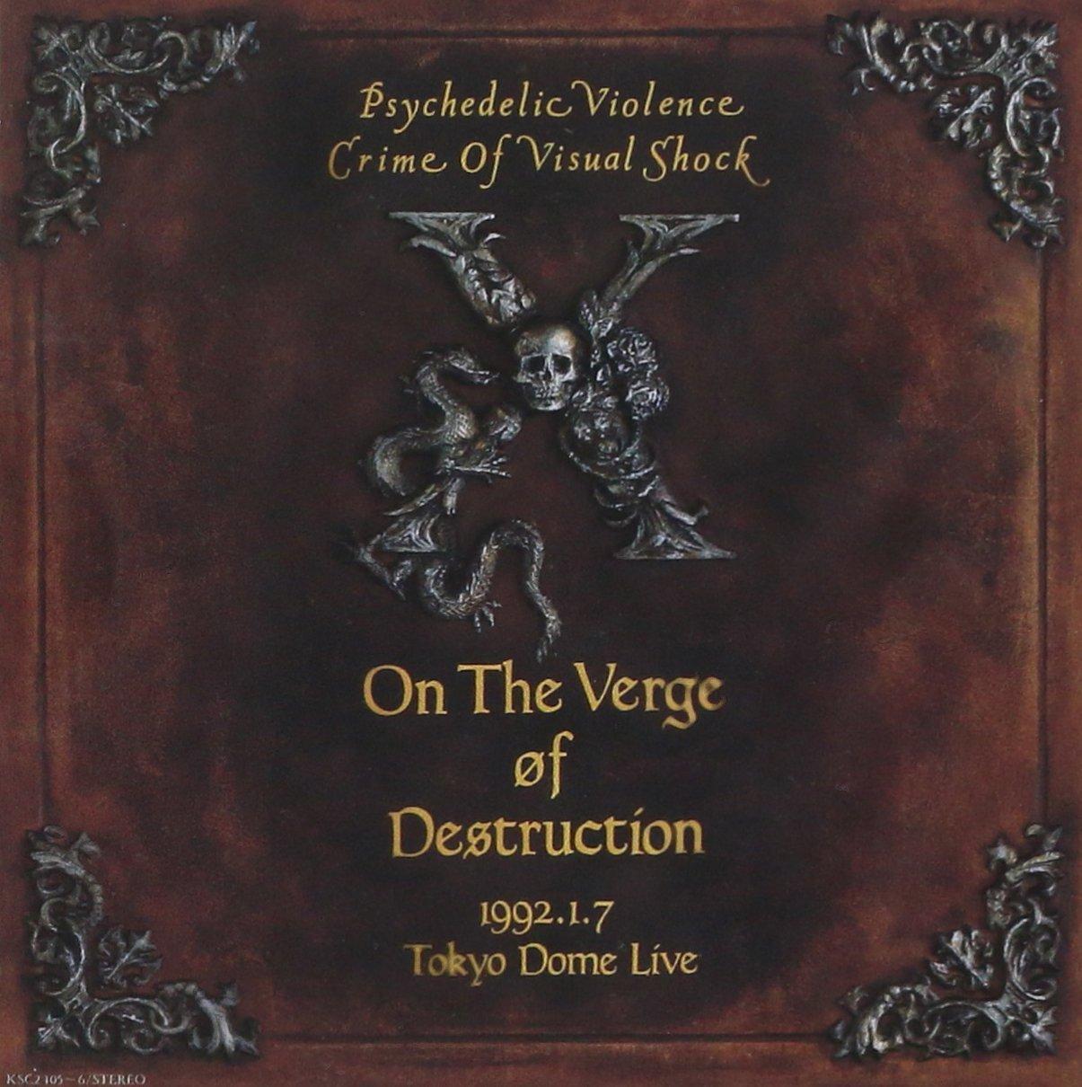 

Towards TOKYO DOME LIVE destruction’92.1.7