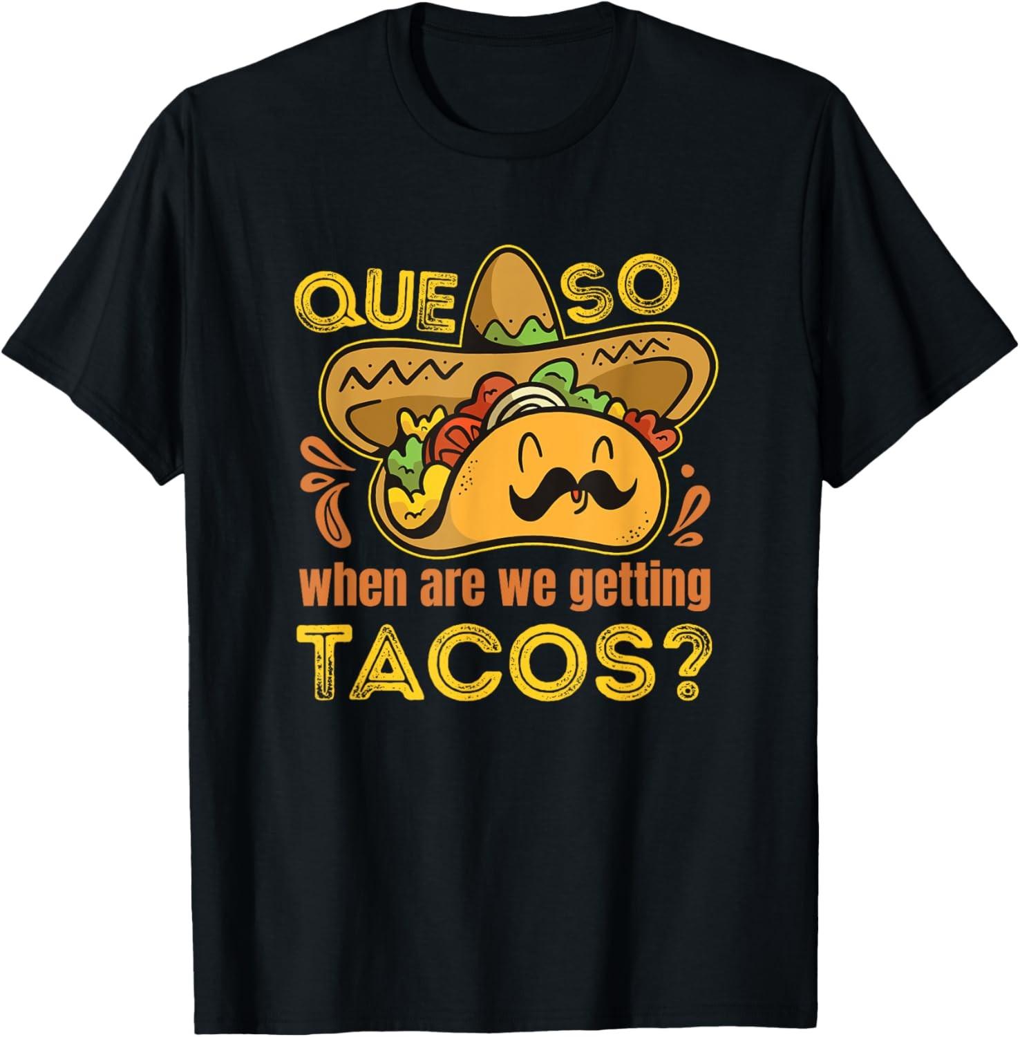 Mexican Food Pun / Funny Nacho Queso Saying / Taco Lover T-Shirt S разноцветный