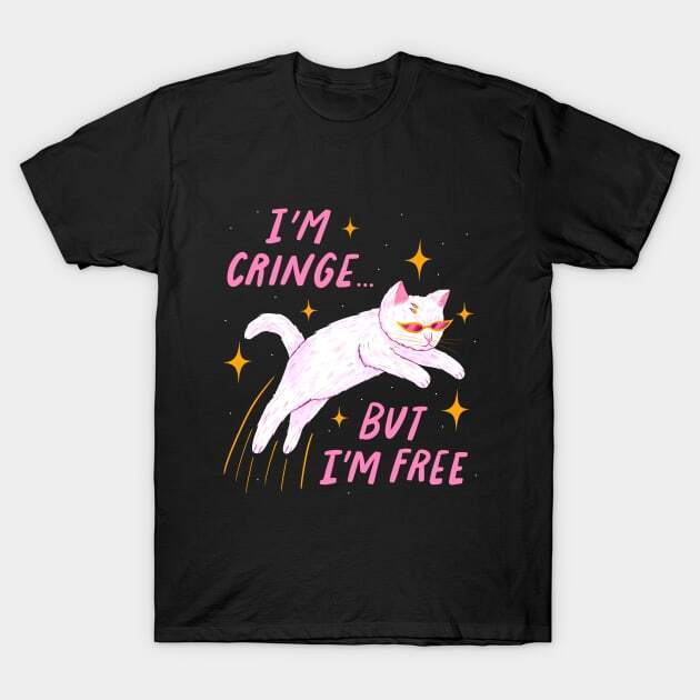 I m Cringe, But I m Free Funny White Cat Animal Goth Gothic Unisex T-Shirt Unisex T-Shirt S