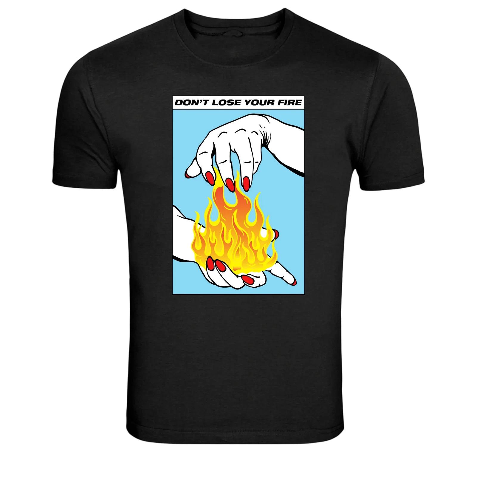 

Don t Lose Your Fire Hands Flame Graphic T-Shirt XL