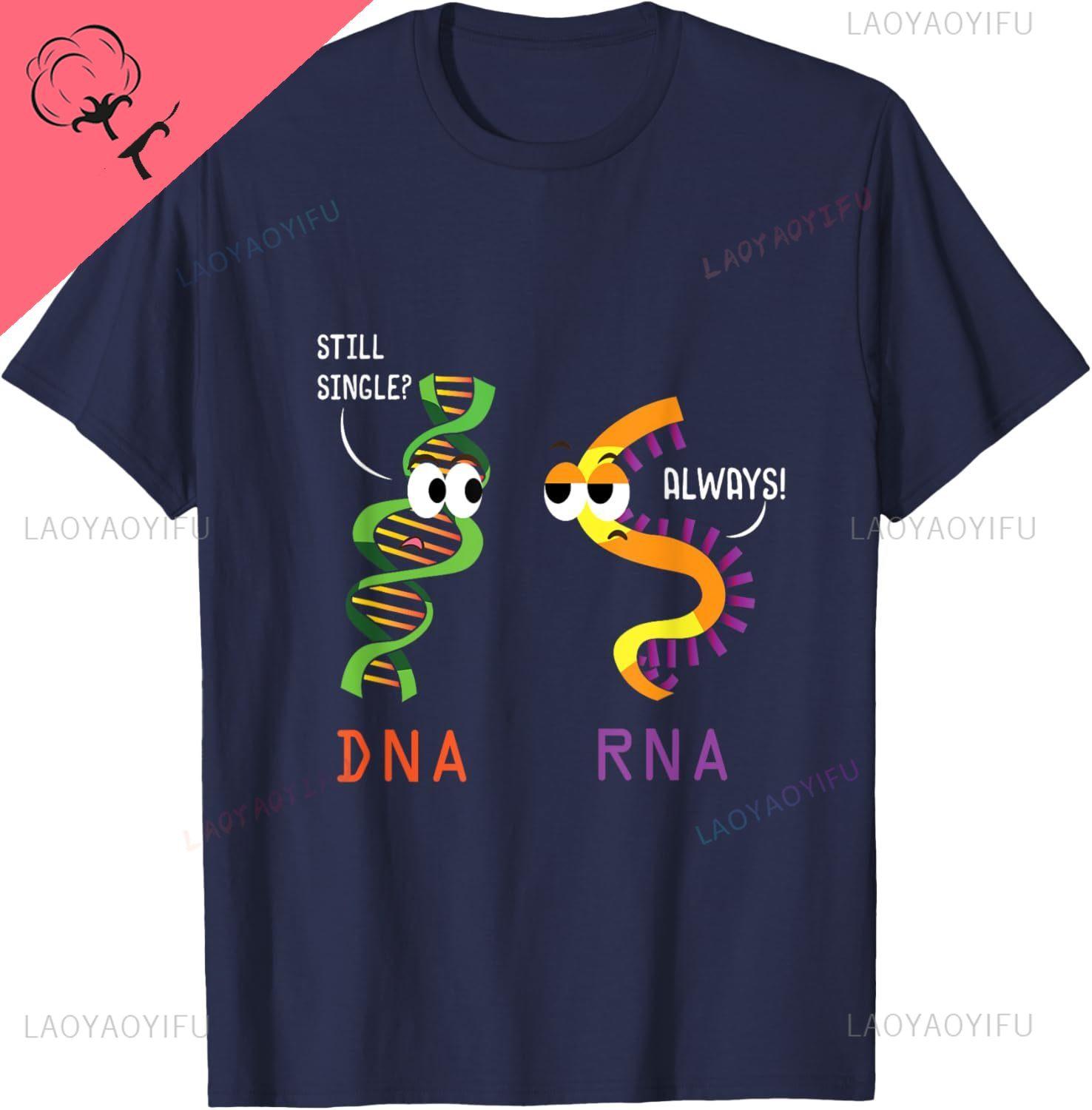 

Still Single DNA Always RNA Funny Science Biology Teacher TShirt Breathable and Comfortable Kawayi Couple Ropa Hombre S