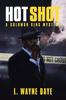 The Hot Shot : A Solomon King Mystery Book