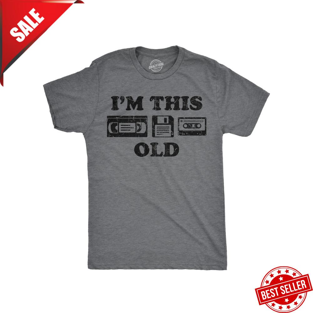 Mens Funny T Shirts Im This Old Sarcastic Retro Video Tape Graphic Novelty Tee Unisex T-Shirt M