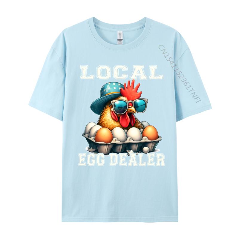 Local Egg Dealer Funny Egg Peddler Chicken Egg Farmer Fashionable Printed Funny T Shirts Fall O Neck Cotton Tops Shirt For Unisex