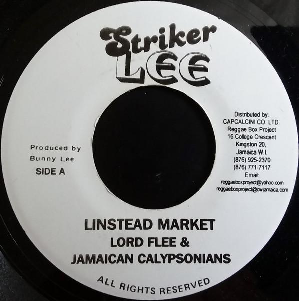 7inch Record LORD FLEA & THE JAMAICAN CALYPSONIA - Linstead Market / Dry Weather NONE Striker Lee 2007 Jamaica Reggae, Ska & Dub Used