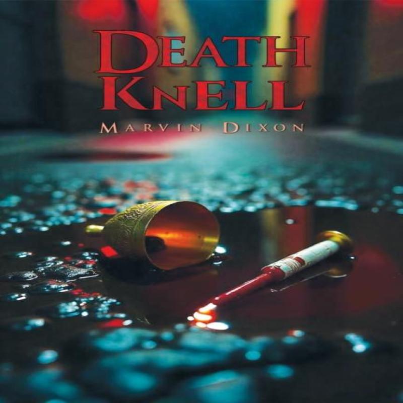 Death Knell by Marvin Dixon Paperback Book 9781037108501