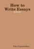The How To Write Essays : A Guide Book