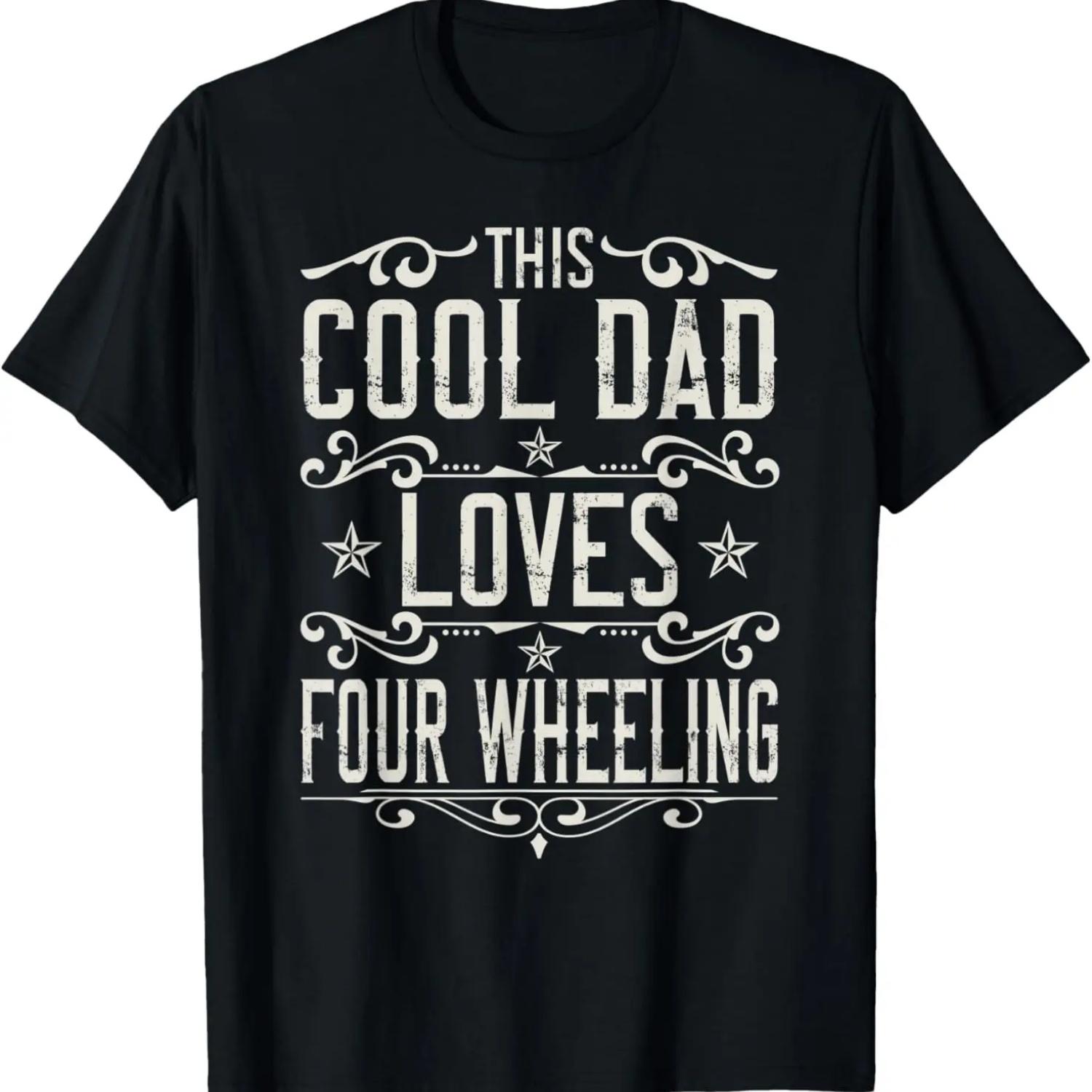 Mens This Cool Dad Loves 4 Wheeling ATV Quad Rider Fathers Day T-Shirt S