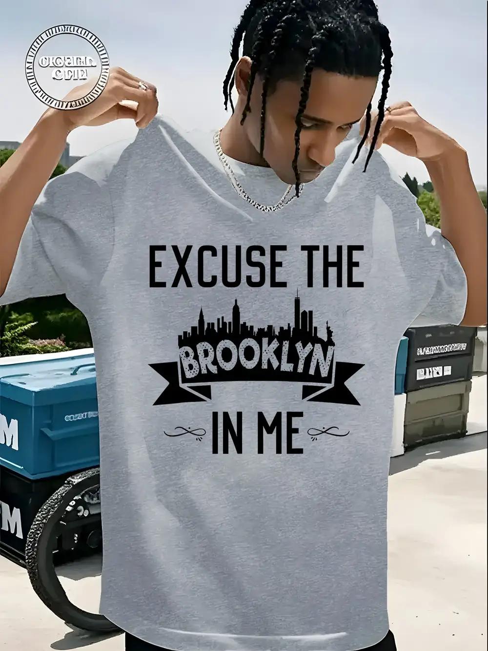 Brooklyn Graphic T-shirt - Lightweight Black Tee with  Excuse The Brooklyn In Me  T-shirt - Machine Washable Urban Streetwear for Gym XXXL