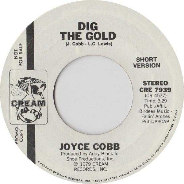 

7-дюймовая пластинка JOYCE COBB Dig The Gold CRE7939PROMO CREAM 1979 США SoulFunk Б/у
