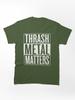 Pantera Thrash Metal Matters Classic Unisex T-Shirt