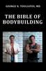The The Bible of Bodybuilding Book