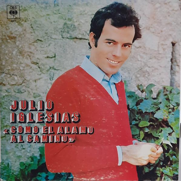 

LP Record JULIO IGLESIAS Como El Alamo Al Camino DML50310 CBS Discos Inte 1980 US Latin Used