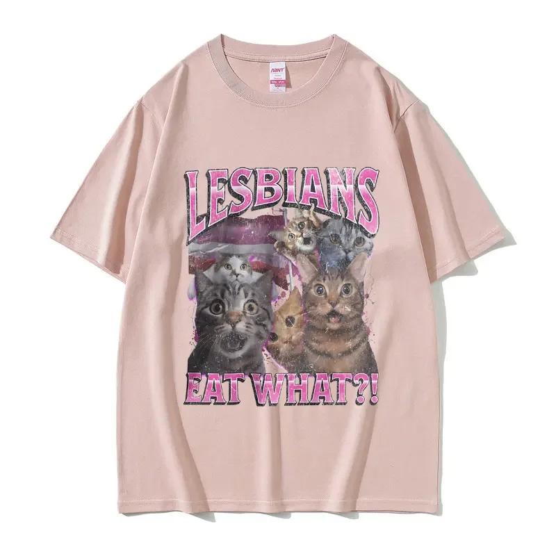 Lesbians Eat What Graphic Tshirt Unisex Unisex Fashion Oversized Streetwear Unisex Casual Soft Cotton Short Sleeve Male Loose Tees