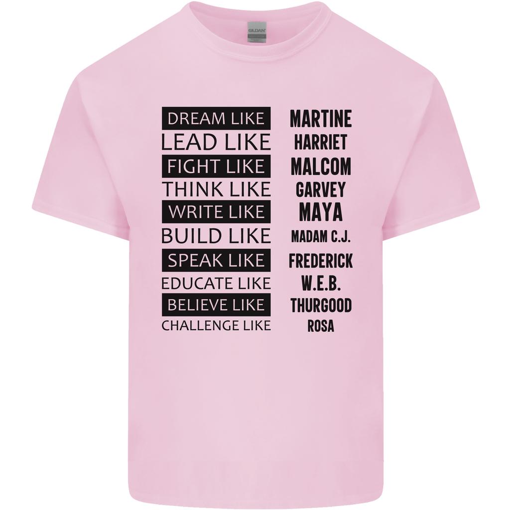 Dream Like Black Lives Matter History Month Unisexs Light Cotton TShirt