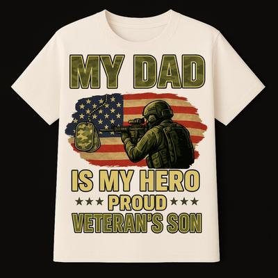 Proud Son T-Shirt: My Dad Is My Hero, Veteran Family
