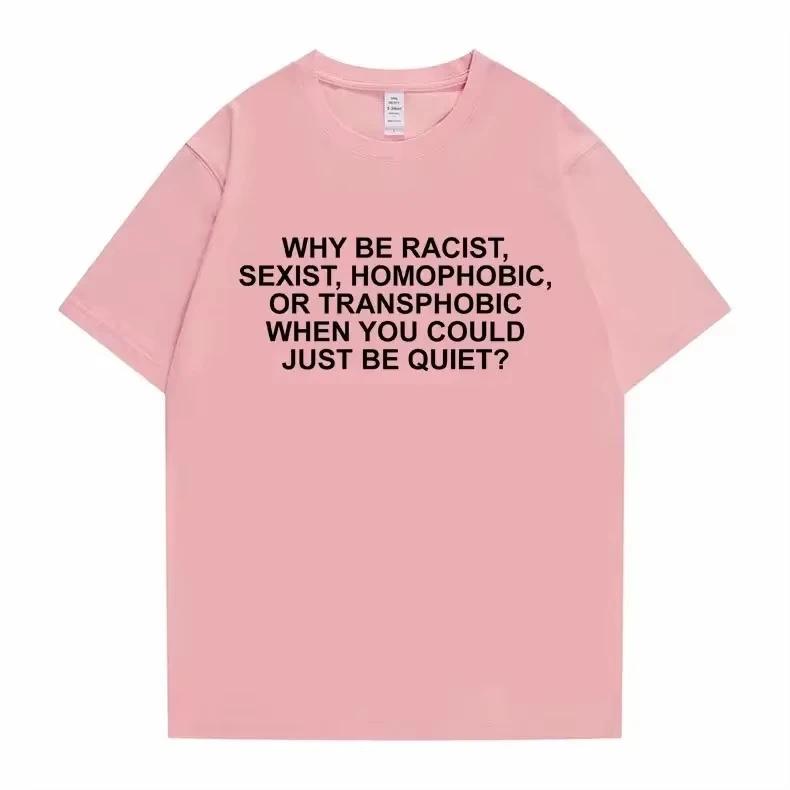 Male Blond Hip Hop Trend Tshirts Why Be Racist Frank Tees Ocean Street Style Oversized Men Women Casual Cotton Short Sleeve Top