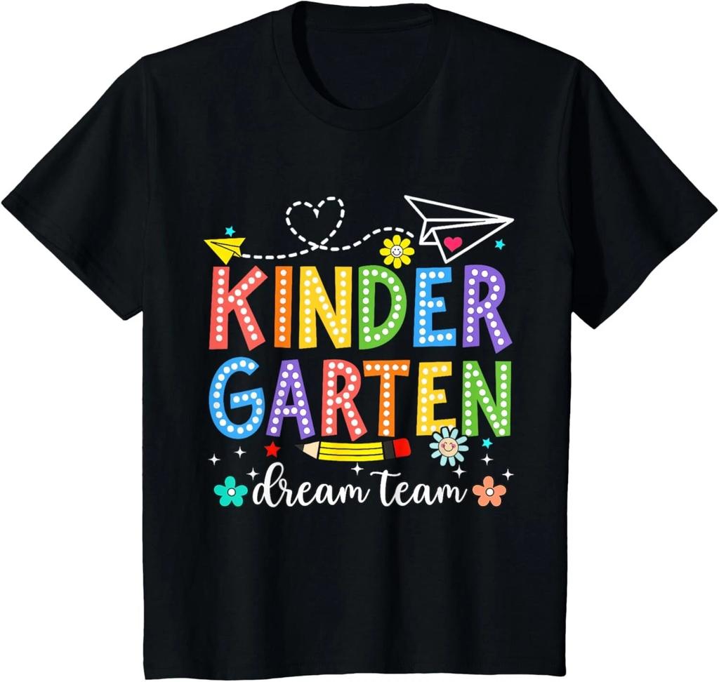 Kindergarten Dream Team Back To School Teacher Kids T- Shirt