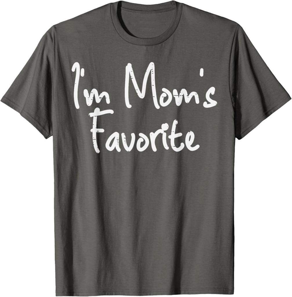 Im Moms Favorite Funny Saying Graphic Cotton TShirt Casual Short Sleeve Tee for Son Daughter