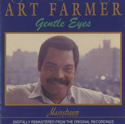 CD ART FARMER - Gentle Eyes MDCD716 Mainstream Reco 1991 UK Jazz Used