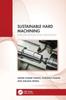 Bok Sustainable Hard Machining : Implementation and Assessment