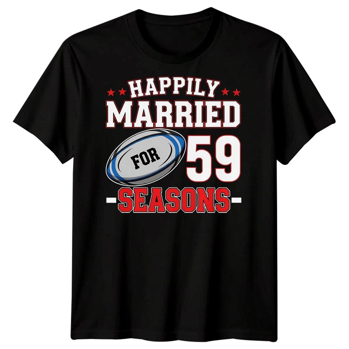 Happily Married For 59 Seasons 59th Wedding Anniversary Rugby Mens T shirt 3XL