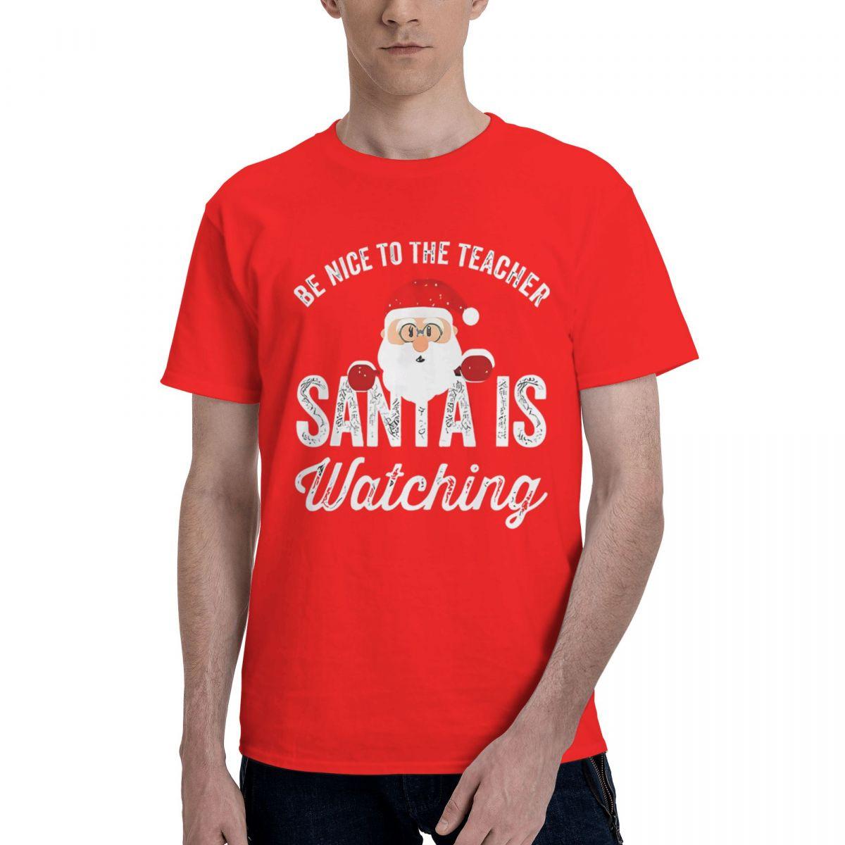 Be Nice To The Teacher Santa Is Watch 100 Cotton Casual Breathable Confortable Shirt Mens Clothing Brands Clothes Men S