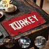 2D Flat - 1pc Vintage "Turkey" Metal Sign - 6x12 Inch, Rustic Aluminum Wall Decor Plaque with Red Background & White Text
