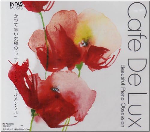 

CD CAFE DE LUX - Beautiful Piano Obsession INFAS0015 Japan ObiMusic Others Used