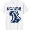 Get Cracked In Philadelphia Vintage Liberty Bell T-Shirt