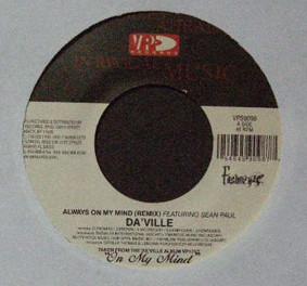 

7inch Record DAVILLE - Always On My Mind (Remix) VPS9098 VP Records 2007 Jamaica Reggae, Ska & Dub Used