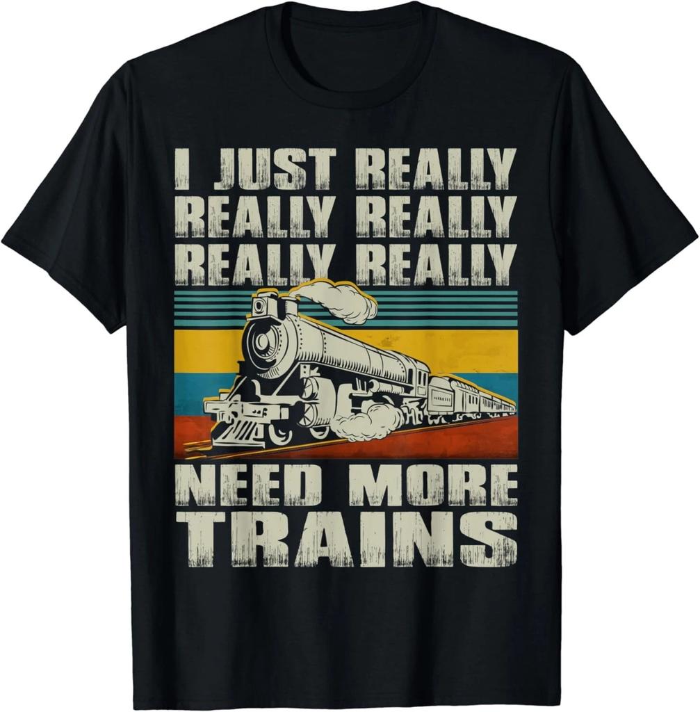 I Just Really x5 Need More Trains - Model Railway Lovers Unisex T-Shirt