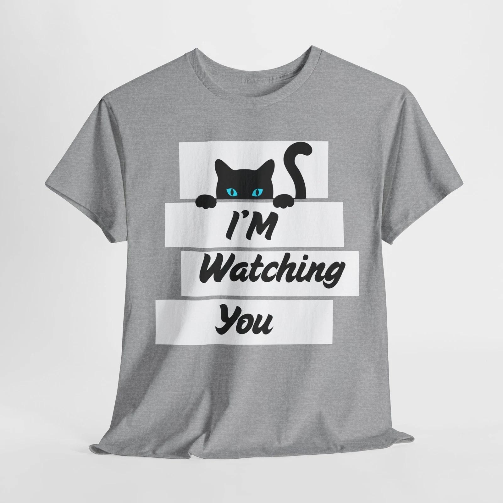 

I m Watching You Cat Tee – Funny & Cute Design for Cat Lovers M