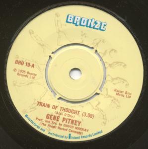 

7inch Record GENE PITNEY Train Of Thought BRO19 Bronze 1975 UK Pop Used