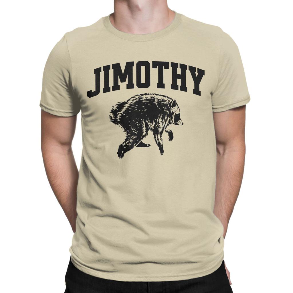 Unisex Jimothy Viral Raccoon Meme Joke Funny Trash Panda T Shirt 100 Cotton Clothes Funny Short Sleeve Crewneck Tees Tshirts