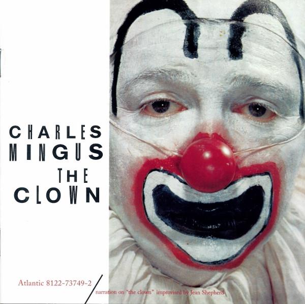 

CD CHARLES MINGUS - The Clown 8122737492 Rhino Records, 2004 Europe Jazz Used