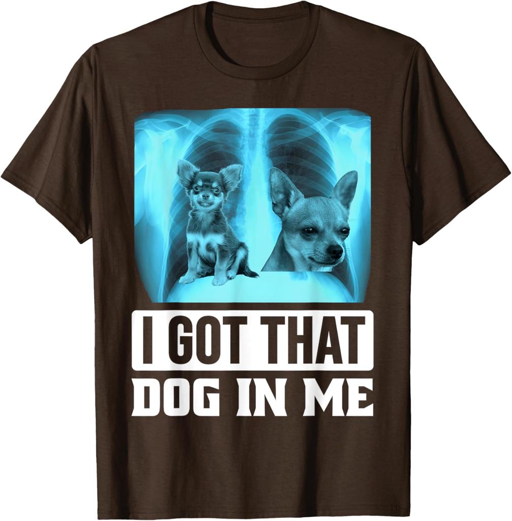 Ich habe diesen Hund in mir Chihuahua Röntgen Grafik T-Shirt Männer Frauen Lässig Alltags-T-Shirt Baumwoll-Shirts Unisex