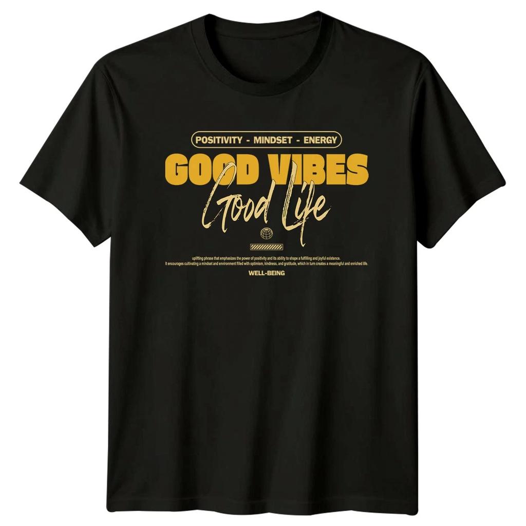 Good Vibes Good Life Positivity T-Shirt Mental Wellness Lifestyle Gift Him Her