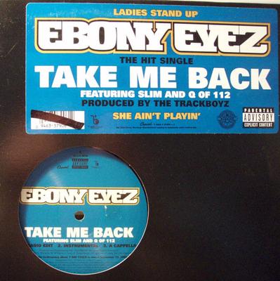12inch Record EBONY EYEZ - Take Me Back / Drop It Y094633790612 Capitol Records 2005 US Rap & Hip-Hop/R&B Used