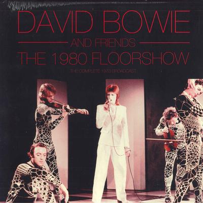 LP-Schallplatte DAVID BOWIE & FRIENDS – The 1980 Floorshow – The Complete 1 PARA200LPLTD PARACHUTE RECOR 2019 US Rock