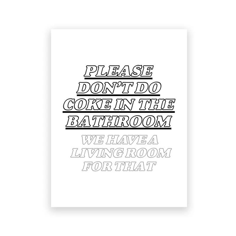 Please Don't Do Coke In The Bathroom Bathroom Decor Posters Quotes Canvas Painting Modern Funny Gift Sign Toilet Wall Art Print